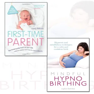 First-Time Parent and Mindful Hypnobirthing 2 Books Bundle Collection