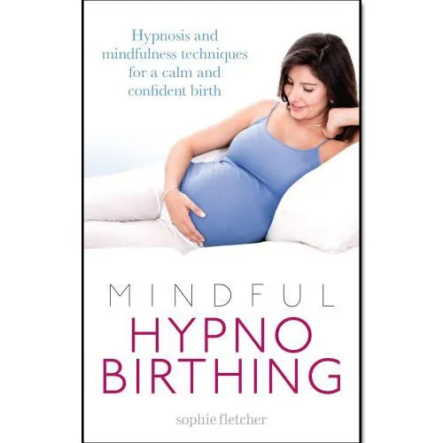 First-Time Parent and Mindful Hypnobirthing 2 Books Bundle Collection