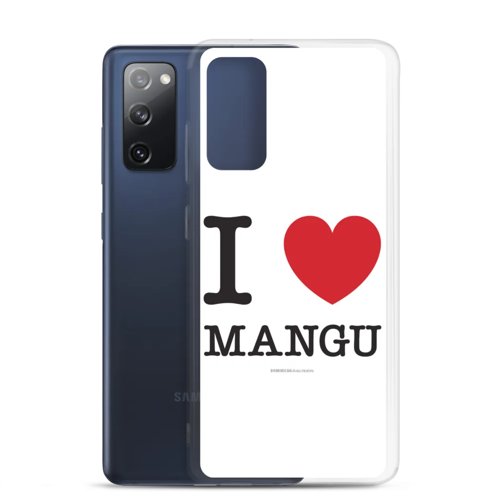 I Love Mangu Samsung Case