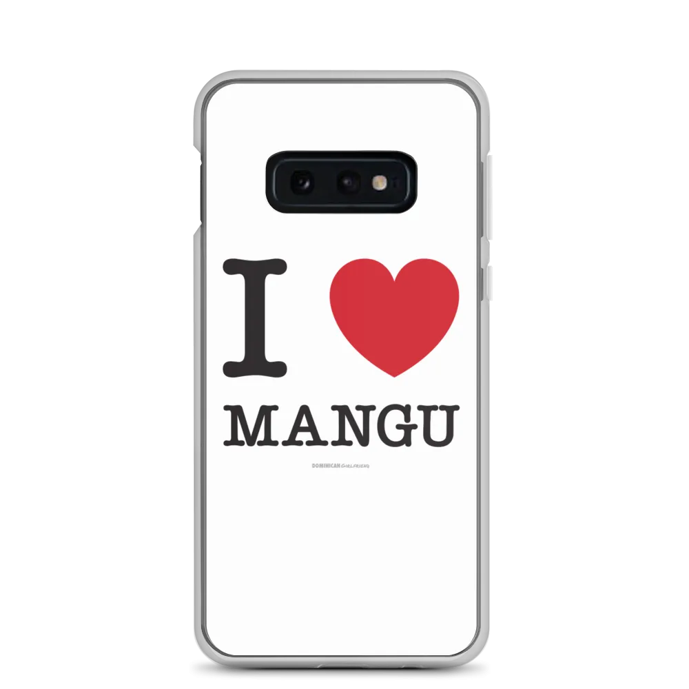 I Love Mangu Samsung Case
