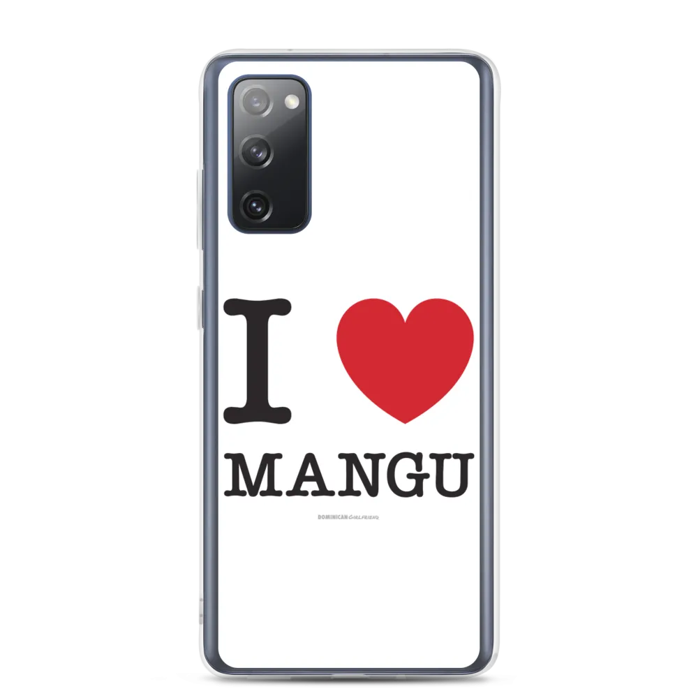 I Love Mangu Samsung Case