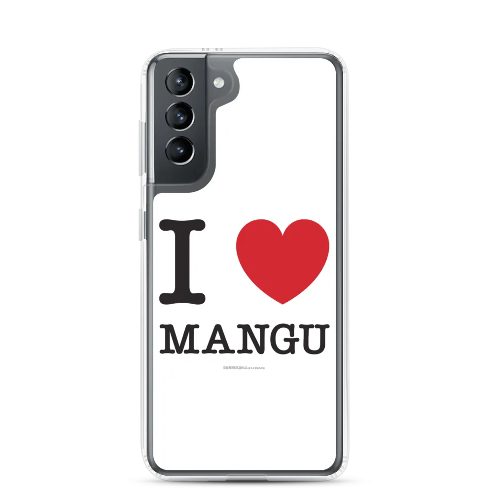 I Love Mangu Samsung Case