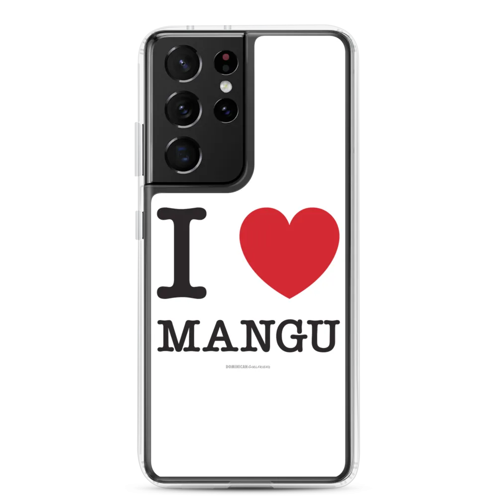 I Love Mangu Samsung Case