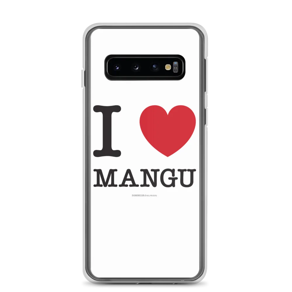 I Love Mangu Samsung Case