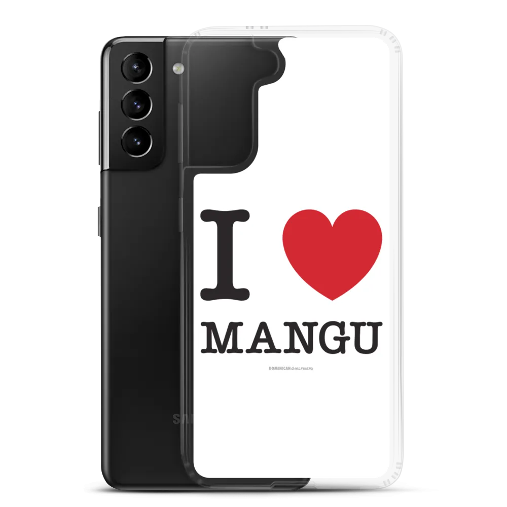 I Love Mangu Samsung Case
