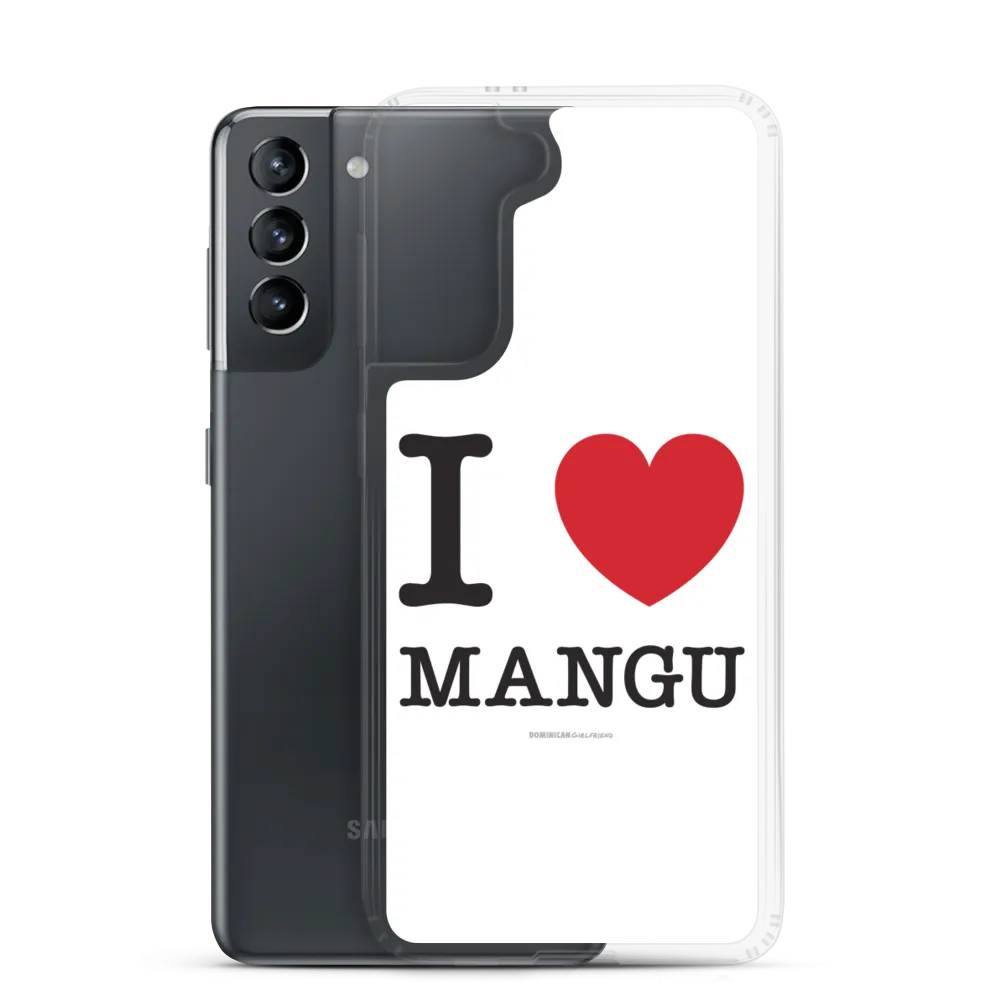 I Love Mangu Samsung Case